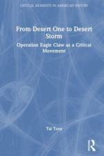 From Desert One to Desert Storm af Tal Tovy