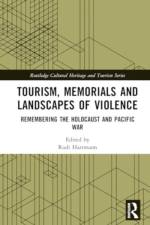 Tourism, Memorials and Landscapes of Violence