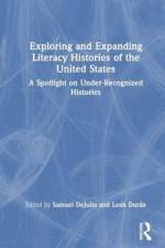 Exploring and Expanding Literacy Histories of the United States