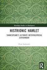 Histrionic Hamlet af Piotr Sadowski