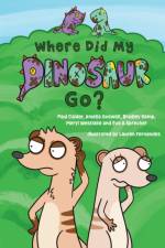 Where Did My Dinosaur Go? af Paul Calder