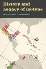 History and Legacy of Isotype af Christopher (University of Reading Burke