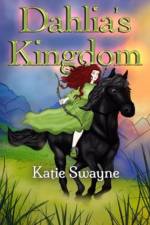 Dahlia's Kingdom af Katie Swayne