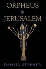 Orpheus in Jerusalem af Daniel Stepner