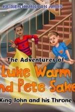 The Adventures of Luke Warm and Pete Sake: King John and his Throne af Keiren Hamilton-Amos