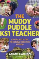 The Muddy Puddle KS1 Teacher af Sarah Seaman