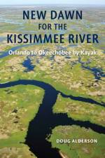 New Dawn for the Kissimmee River af Doug Alderson