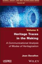 Heritage Traces in the Making af Jean Davallon