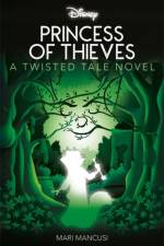 Disney Robin Hood: Princess of Thieves af Mari Mancusi