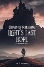 Diligently Screaming: Light's Last Hope af A. G. Inmon