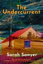 The Undercurrent af Sarah Sawyer