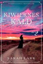 Kiwiernes kald - del 2 af Sarah Lark