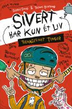 Sivert har kun ét liv: Teenagelivet tynger af Sophie Souid