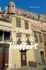 Den brune kuffert af Anne Maria Nissen