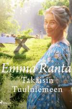 Takaisin Tuulniemeen af Emma Ranta