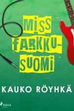 Miss Farkku-Suomi af Kauko Röyhkä