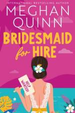 Bridesmaid for Hire af Meghan Quinn