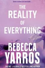 The Reality of Everything af Rebecca Yarros