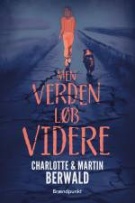 Men verden løb videre af Charlotte
