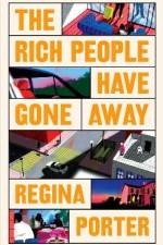 The Rich People Have Gone Away
