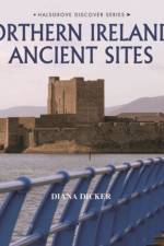 Northern Ireland's Ancient Sites af Diana Dicker