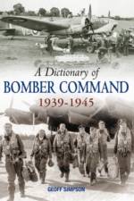 A Dictionary of Bomber Command, 1939-1945 af Geoff Simpson