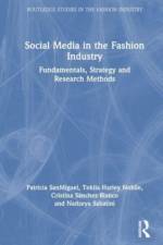 Social Media in the Fashion Industry af Patricia SanMiguel