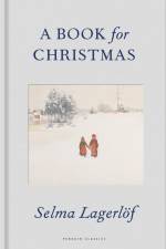 A Book for Christmas af Selma Lagerlof
