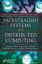 Decentralized Systems and Distributed Computing