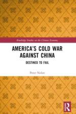 America’s Cold War against China af Peter (University of Cambridge Nolan
