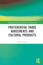 Preferential Trade Agreements and Cultural Products af Gilbert Gagne