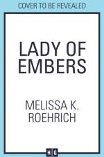 Lady of Embers af Melissa K. Roehrich