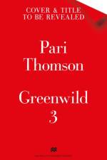 Greenwild: The Forest in the Sky af Pari Thomson