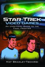 Star Trek Video Games af Mat Bradley-Tschirgi