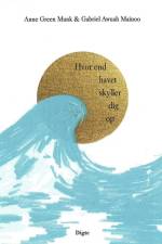 Hvor end havet skyller dig op af Anne Green Munk