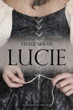Lucie af Amalie Skram