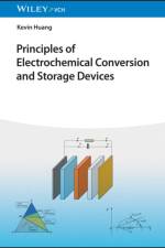 Principles of Electrochemical Conversion and Storage Devices af Kevin (University of South Carolina Huang