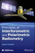 Principles of Interferometric and Polarimetric Radiometry af Ignasi (Universitat Politecnica de Catalunya Corbella