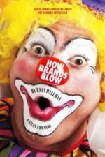 How Brands Blow af Ryan Wallman
