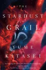 The Stardust Grail af Yume Kitasei
