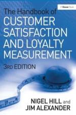 The Handbook of Customer Satisfaction and Loyalty Measurement af Nigel Hill