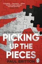 Picking Up The Pieces af Paul Britton