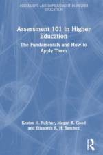 Assessment 101 in Higher Education af Keston H. Fulcher