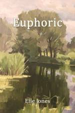 Euphoric af Elle Jones