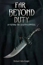 Far Beyond Duty af Richard John Knight