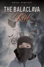 The Balaclava Kid af Helen Aldcroft