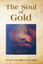 The Soul of Gold af Vivian Avraamidou-Ploumbis