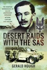 Desert Raids with the SAS af Gerald Hough