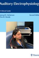 Auditory Electrophysiology af Samuel R. Atcherson
