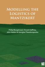 Modelling the Logistics of Mantzikert af Philip (Project Modelling Lead Murgatroyd